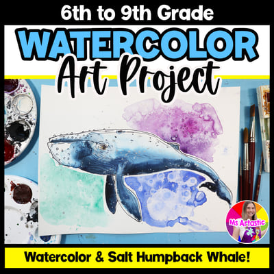 Watercolor Art Lesson Watercolor Art Project Humpback Whales Middle School
