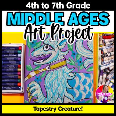Medieval Tapestry Art Lesson Creature Art Project Middle Ages Art History Lesson