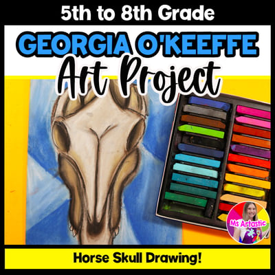 Georgia O Keeffe Art Project Horse Skull Middle School Art Lesson Art History