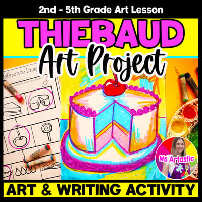 Wayne Thiebaud Art Project Art And Write Cake Lesson Artist Study Art Activity