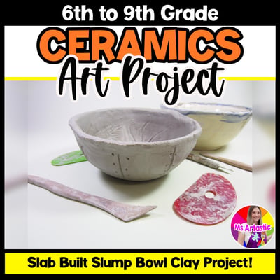 Ceramic Art Lesson Clay Art Project Ceramics Art Slab Slump Bowl Lesson Plan