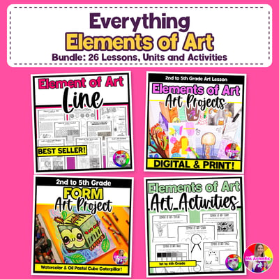 Elements of Art Art Lessons Art Projects Worksheets Activities Art Curriculum