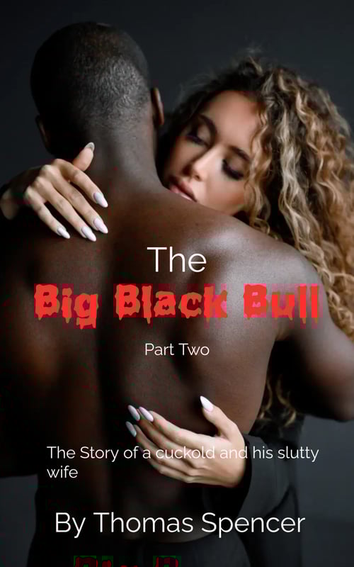 The Big Black Bull - Part Two