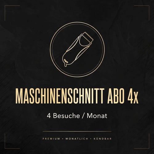 Maschinenschnitt Abo 4 Besuche