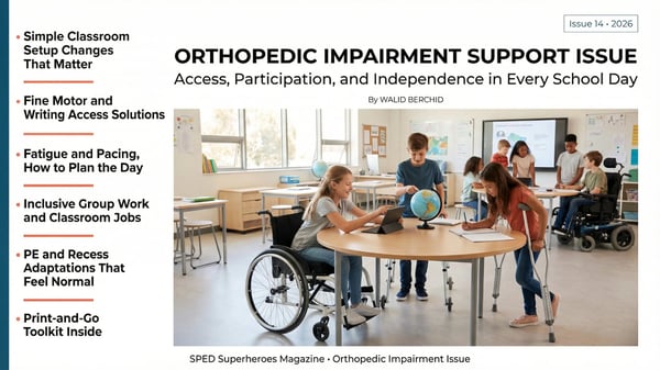 Orthopedic Impairment Toolkit: Classroom Access & Mobility