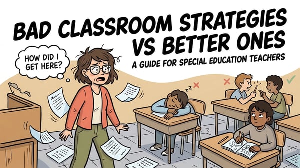 Classroom Management Strategies: Dos & Don'ts for SPED Teachers