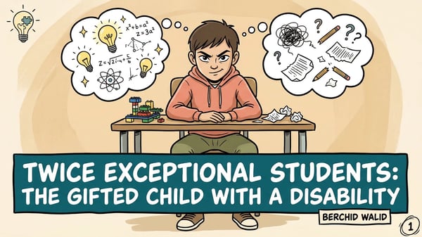 Twice Exceptional (2e) Students: Gifted with a Disability