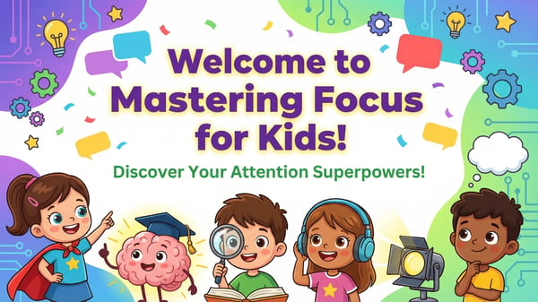 Mastering Focus for Kids: Attention Skills Story
