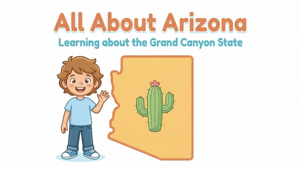 Arizona State Study: Facts, Symbols, and Famous Landmarks
