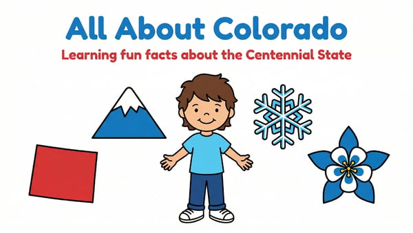Colorado State Study: Facts, Symbols, and Famous Landmarks