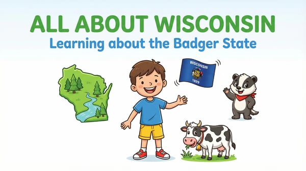Wisconsin State Study: Facts, Symbols, and Famous Landmarks