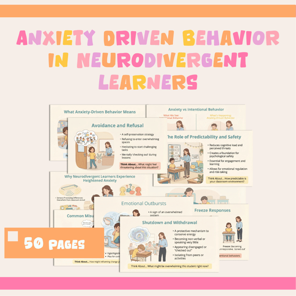 Anxiety-Driven Behavior in Neurodivergent Learners: Understanding, Reframing, Supporting