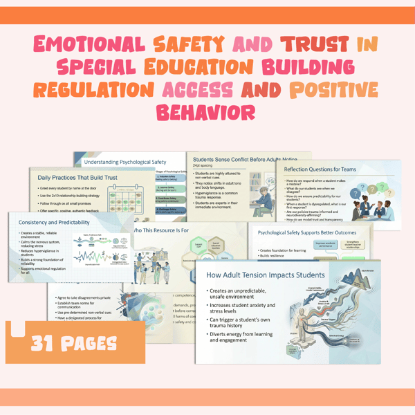 Emotional Safety and Trust in Special Education Settings: Building Regulation, Access, and Positive Behavior