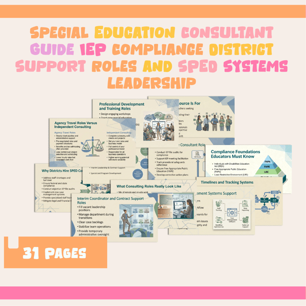 The Special Education Consultant: Your Guide to IEP Compliance and District Support Roles