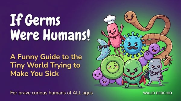 If Germs Were Humans!