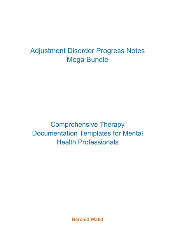 Adjustment Disorder Therapy Progress Notes Mega Bundle