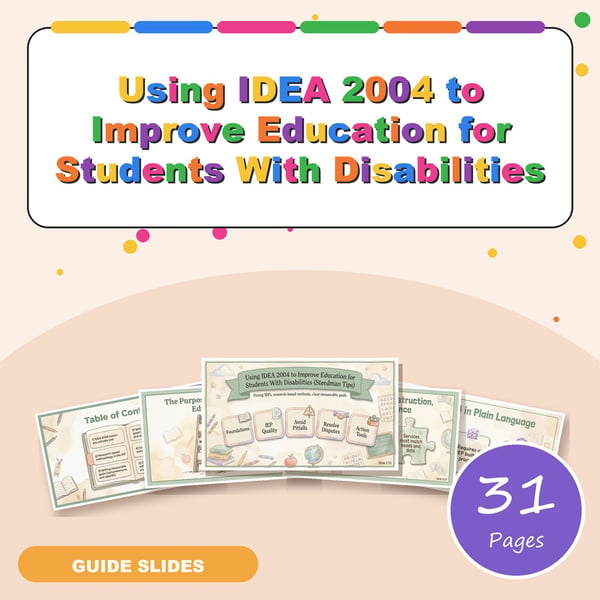 Using IDEA 2004 to Improve Education for Students With Disabilities | Steedman Tips