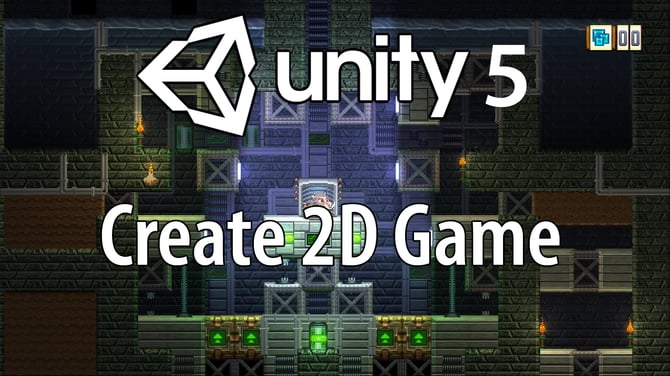 How to Make Your Own Unity 2D Video Game