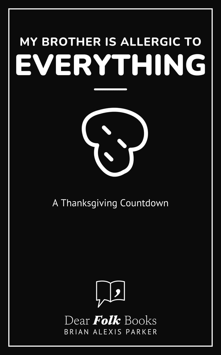 My Brother Is Allergic to Everything: A Thanksgiving Countdown
