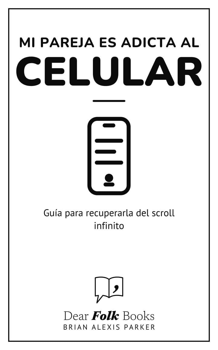 Mi pareja es adicta al celular: Guía para recuperarla del scroll infinito