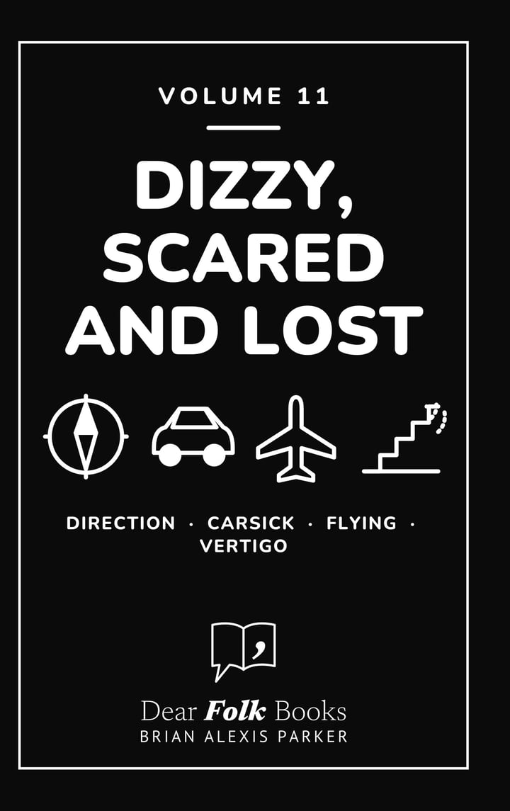 Dizzy, Scared and Lost: Volume 11: 4 Books in One