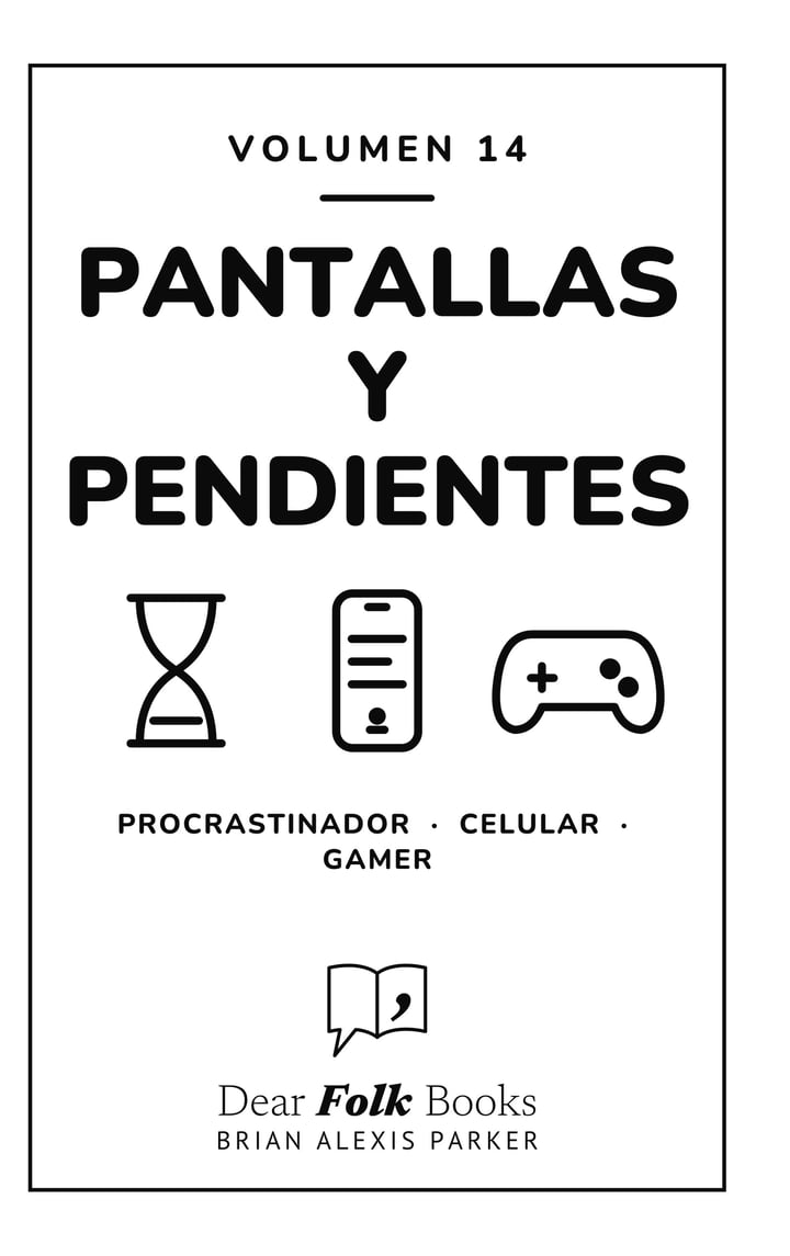 Pantallas y pendientes: Volumen 14: 3 libros en uno