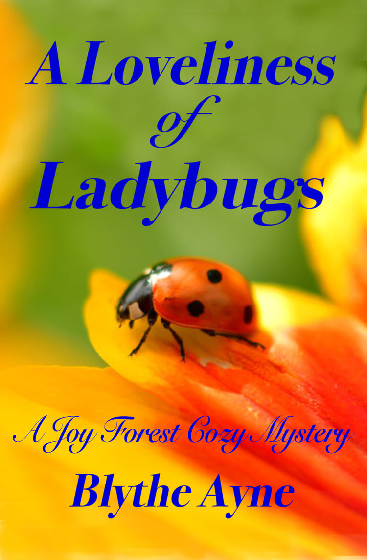 Cover of A Loveliness of  Ladybugs, by Blythe Ayne