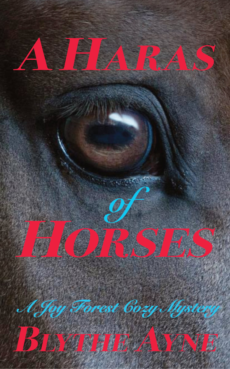 Cover of A Haras of Horses, by Blythe Ayne