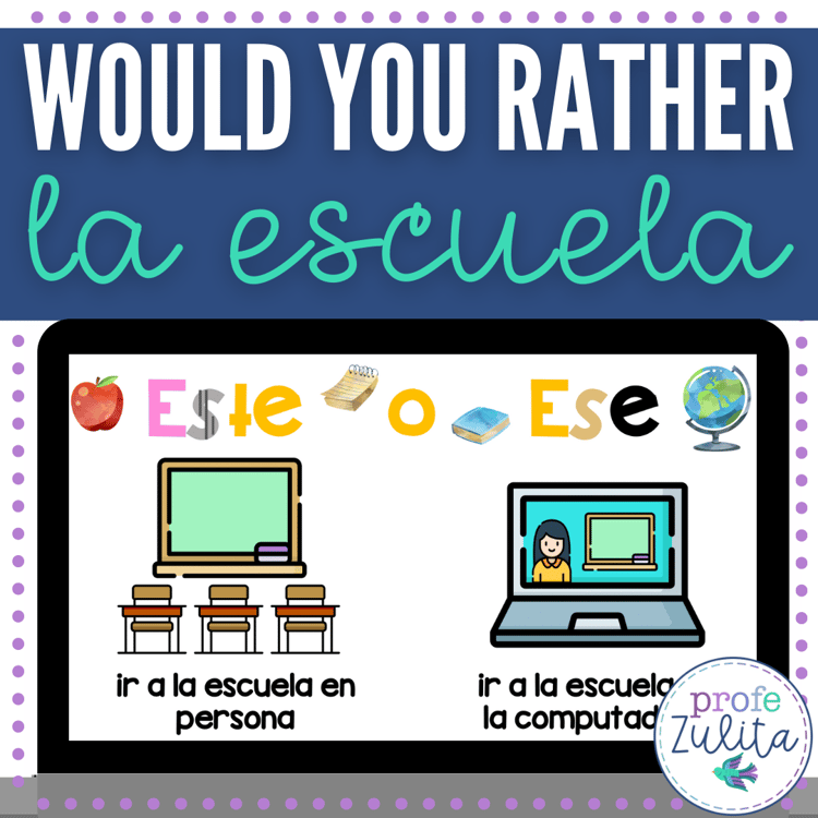 Build Community Spanish Would You Rather Game | This or That Back to School