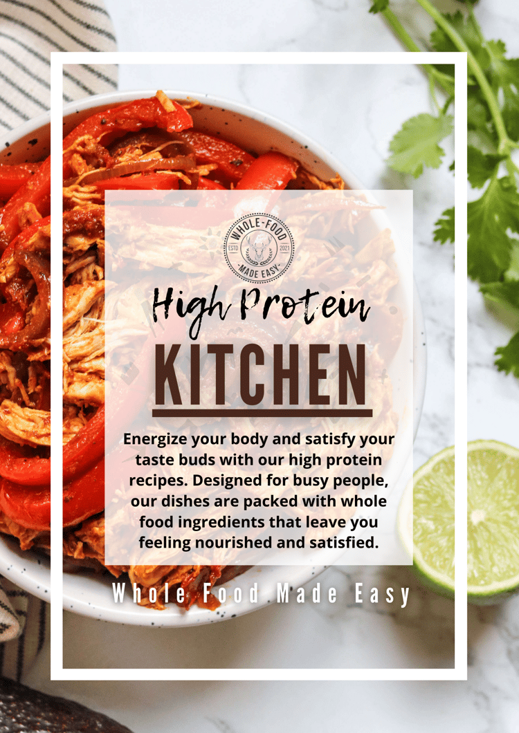 Fundraising page, Cover Page of The High Protein Kitchen Recipe Guide - A Collection of Protein-Packed Recipes for Building Strength and Energy