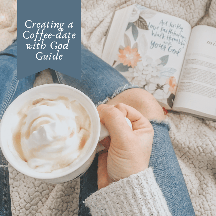 Creating your coffee date with God. Get your Guide here