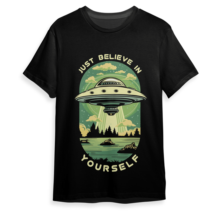 Just Believe in Yourself Alien UFO for T-Shirt Available in SVG PNG EPS AI CDR