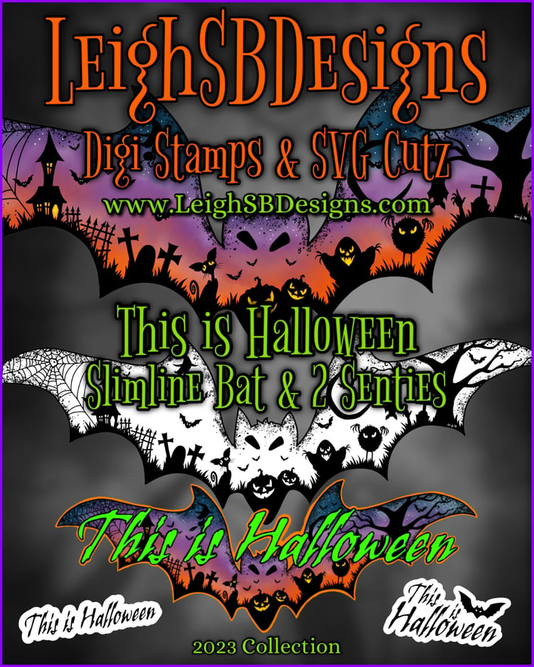 LeighSBDesigns This is Halloween Slimline Bat and Senties Digi Stamp set