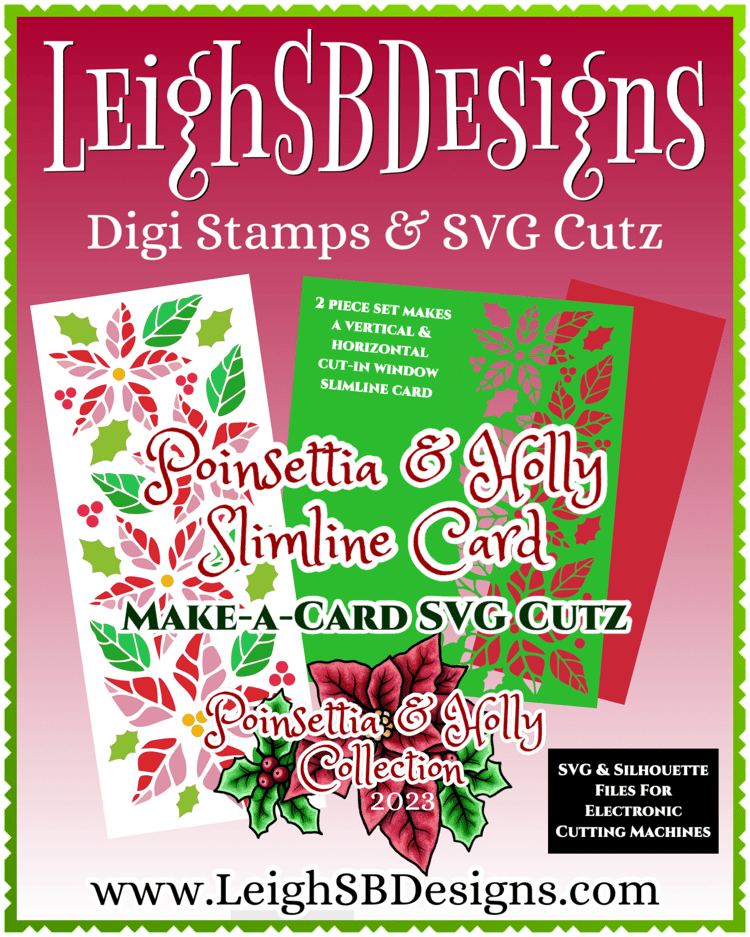 LeighSBDesigns Poinsettia & Holly Slimline Card Make-a-Card SVG Cutz