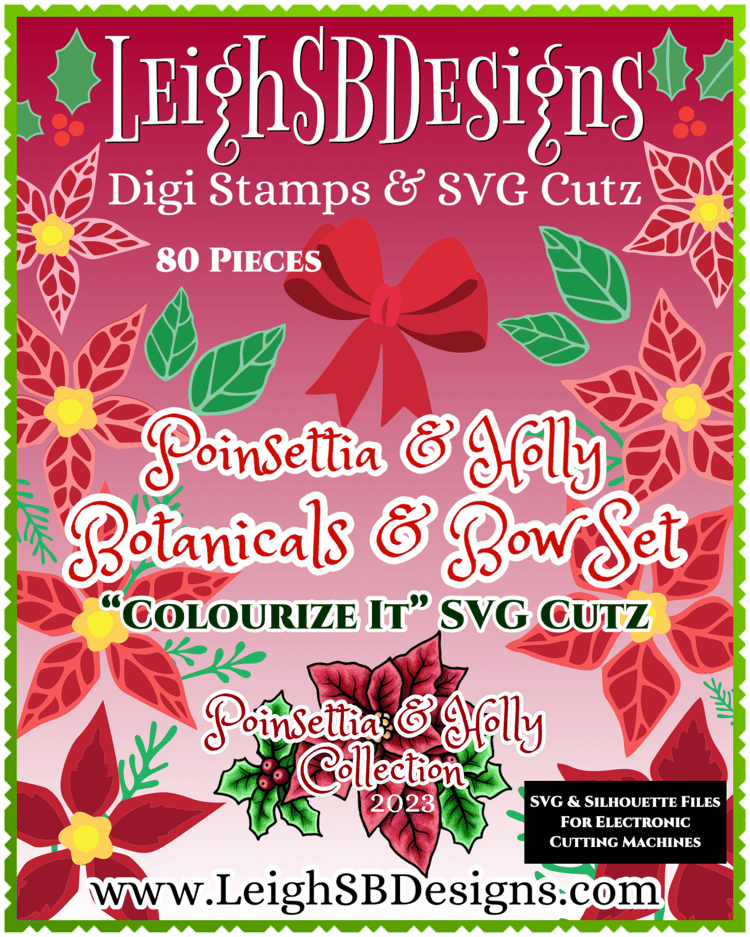 LeighSBDesigns Poinsettia & Holly Botanicals & Bow "Colourize It" SVG Cutz