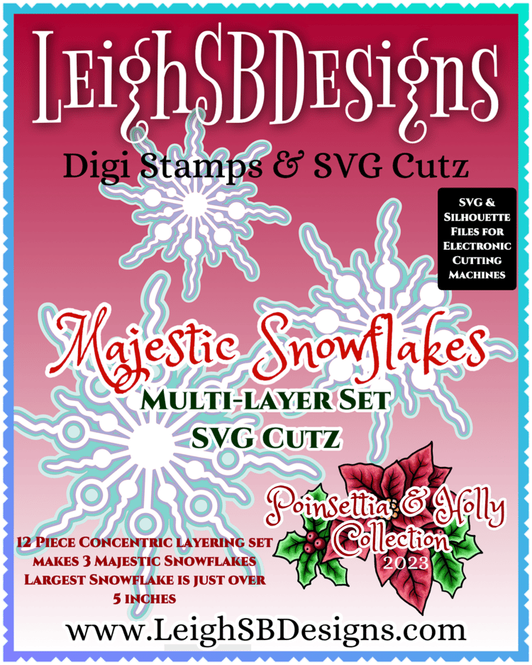 LeighSBDesigns Majestic Snowflakes SVG Cutz