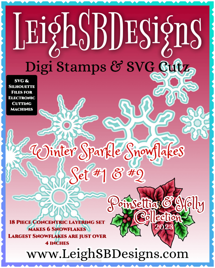 LeighSBDesigns Winter Sparkle Snowflakes Set 1 & 2 SVG Cutz