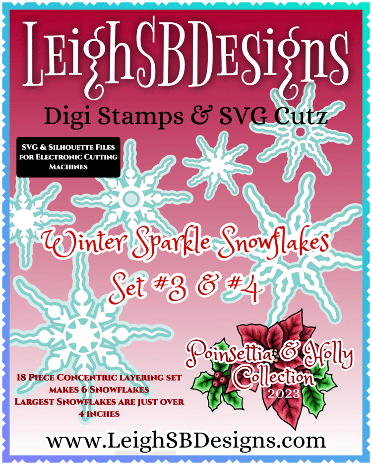 LeighSBDesigns Winter Sparkle Snowflakes Set #3 & #4 SVG Cutz
