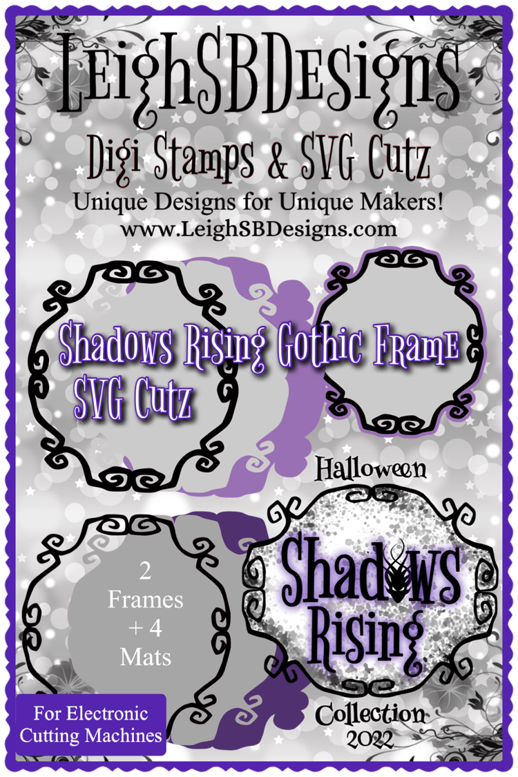 LeighSBDesigns Shadows Rising Gothic Frame SVG Cutz