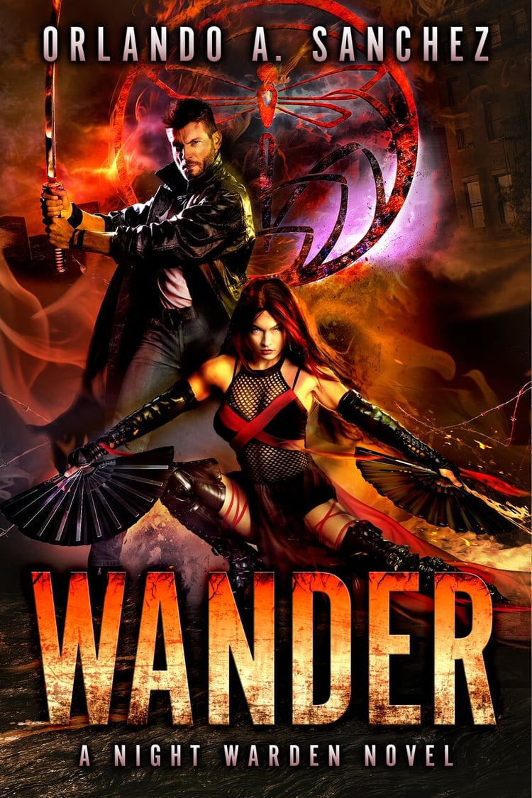 Wander - A night warden novel by Orlando A Sanchez