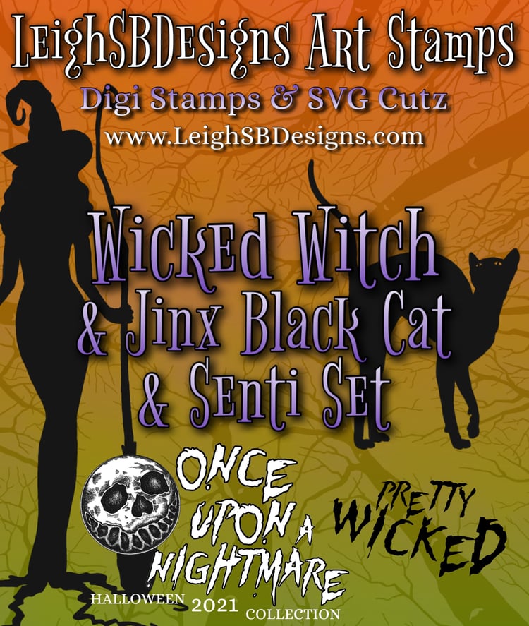 LeighSBDesigns Wicked Witch, Jink Black Cat & Senti Set