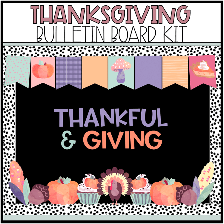 Thanksgiving bulletin board kit showing Thankful and Giving, pastel banners with toadstools, pumpkin pie, and pumpkins