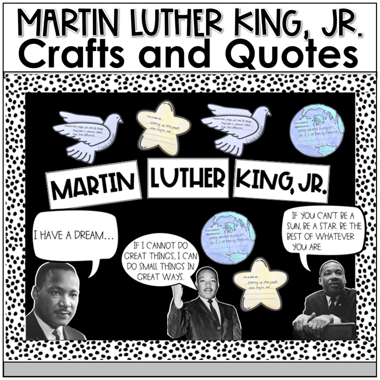 Bulletin board of Martin Luther King, Jr. with inspiring quotes, doves, stars, and the earth.