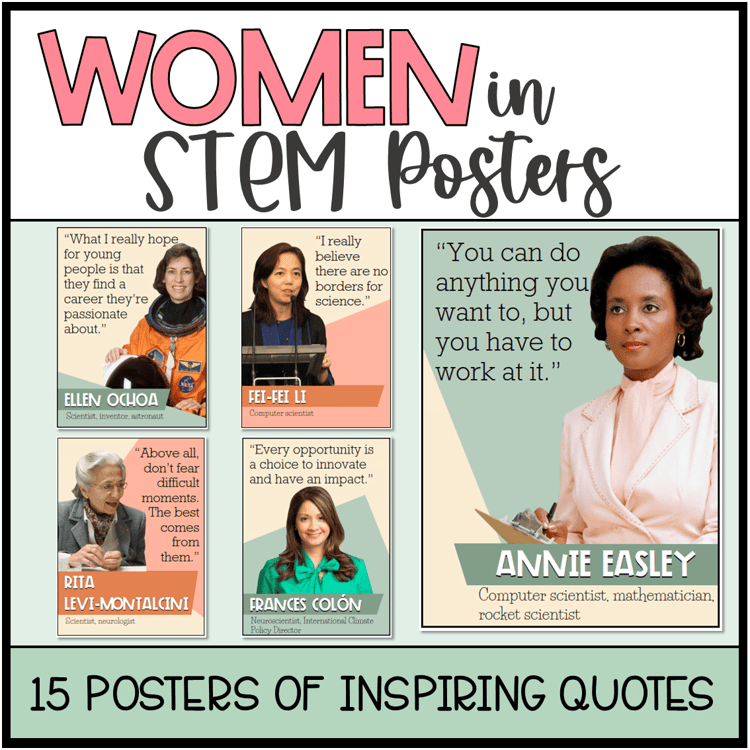 Posters of women in STEM careers with inspiring quotes.