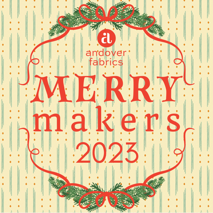 Merry Makers 2023 Free quilt along, easy modern quilt patterns for beginners. Andover Fabric designers, Alexandra Bordallo fabrics
