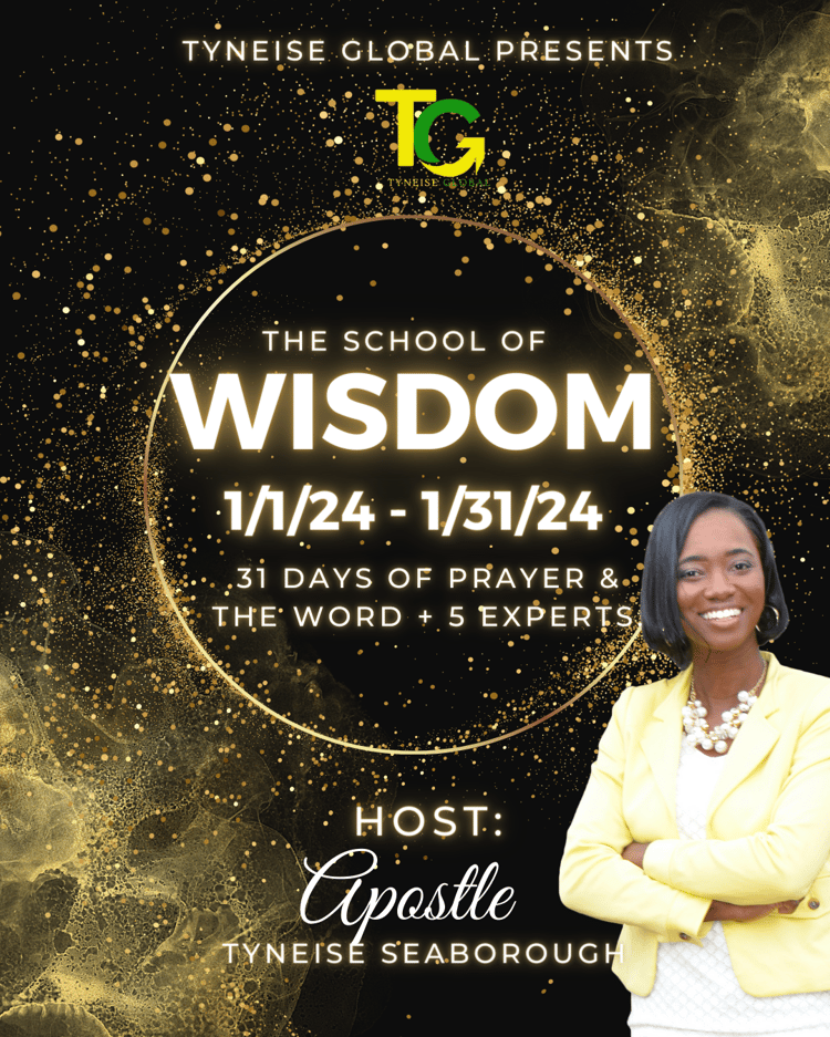 School of Wisdom - Apostle Tyneise Seaborough