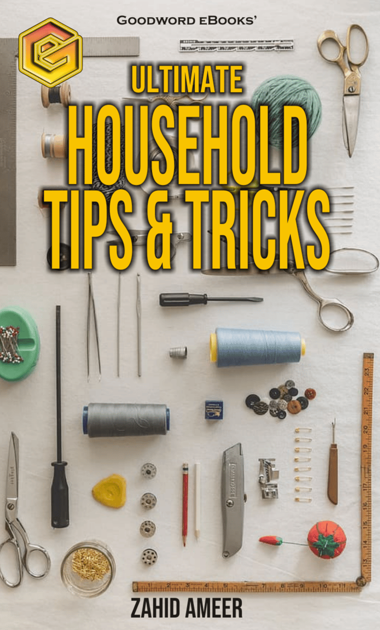 Vibrant eBook cover featuring household items with the title Proven Tips for Cleaning, Hygiene, Stain Removal, and Odor Control. The image showcases a collection of practical tools and products, hinting at the wealth of knowledge within the guide for ma