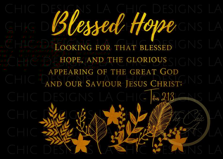 Blessed Hope Christian Rapture Png Design