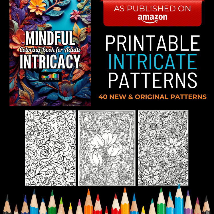 Mindful Intricacy by TBK Creatives, Printable Coloring Pages for Adults, Mindfulness, Stress Relief, Intricate Patterns