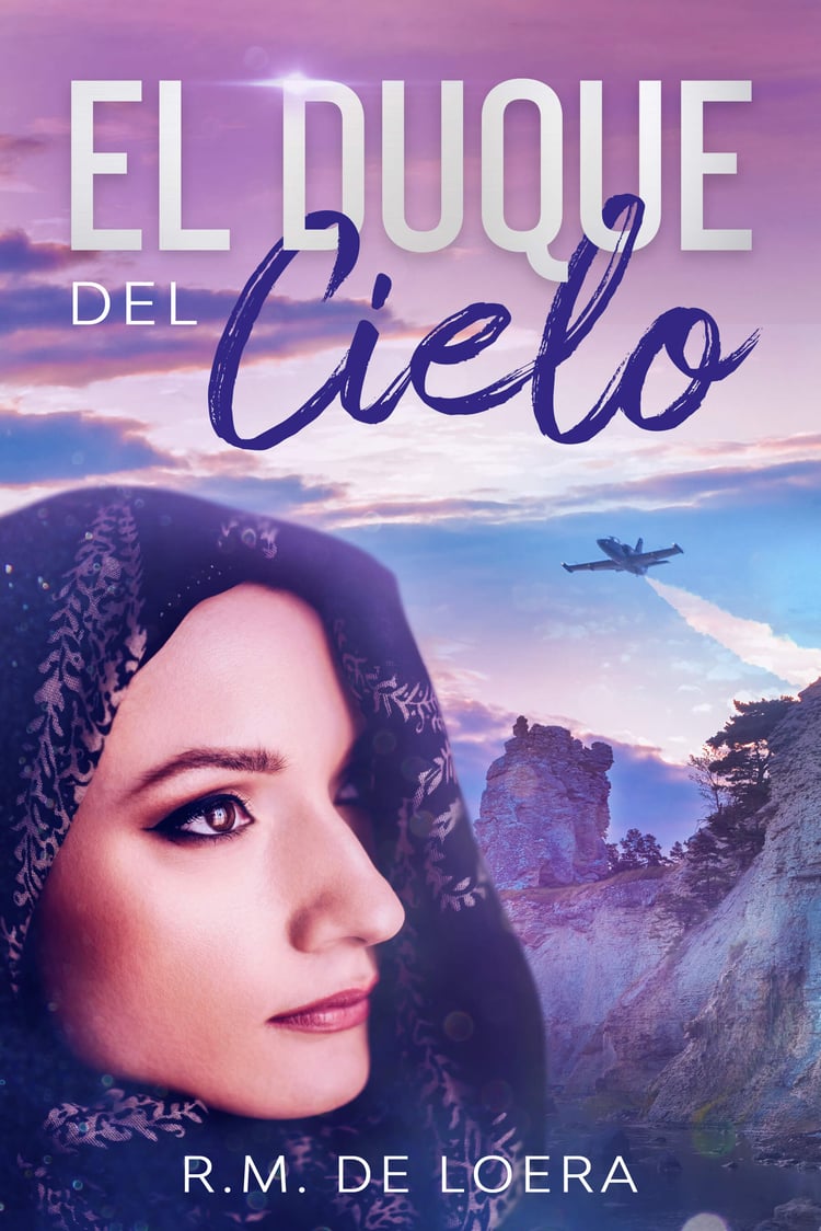 Portada El duque del cielo novela romántica social. Una mujer con un hijab mirando hacia el cielo donde se aproxima un jet militar. De fondo un barranco.